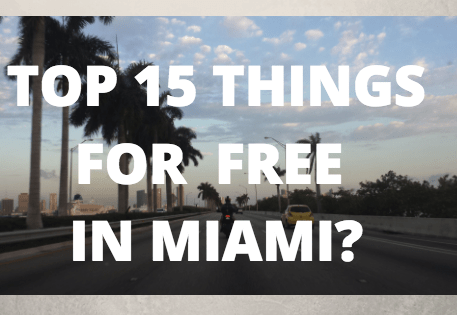 Top 15 Things For FREE In Miami, Florida, US