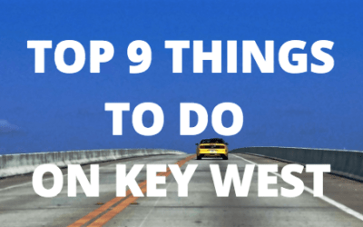 Top 9 Things To Do On Key West, Florida, US