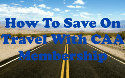 How To Save On Travel With CAA Membership