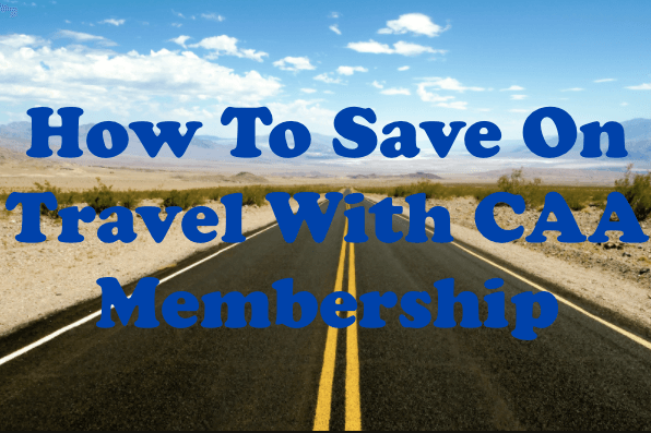 How To Save On Travel With CAA Membership